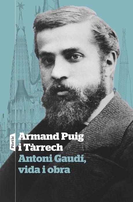 ANTONI GAUDÍ, VIDA I OBRA | 9788498095869 | PUIG TÀRRECH, ARMAND