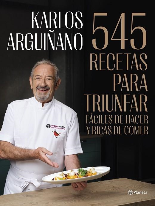 545 RECETAS PARA TRIUNFAR | 9788408294467 | ARGUIÑANO, KARLOS