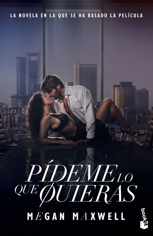 PÍDEME LO QUE QUIERAS (ED. PELÍCULA) | 9788408294665 | MAXWELL, MEGAN