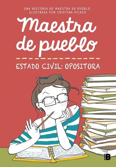 MAESTRA DE PUEBLO. ESTADO CIVIL: OPOSITORA | 9788466679176 | MAESTRA DE PUEBLO/PICAZO, CRISTINA