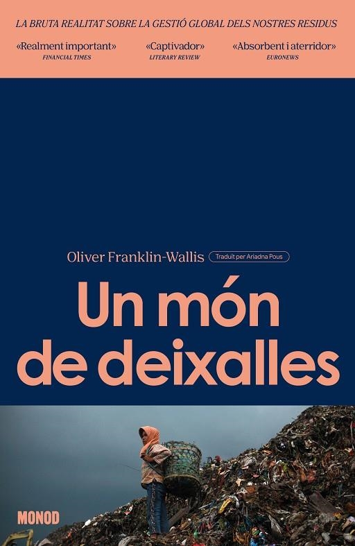 UN MÓN DE DEIXALLES | 9788410161269 | FRANKLIN-WALLIS, OLIVER