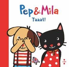 PEP & MILA. TAAAT! | 9788466157896 | KAWAMURA, YAYO