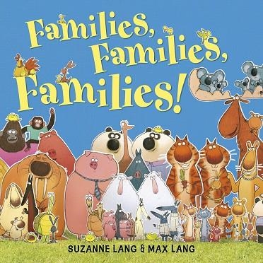 FAMILIES, FAMILIES, FAMILIES | 9780552572927 | LANG, SUZANNE/ LANG, MAX