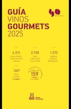 GUÍA VINOS GOURMETS 2025 | 9788495754844 | COLECTIVO CLUB DE GOURMETS