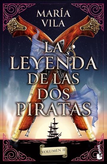 LA LEYENDA DE LAS DOS PIRATAS. VOLUMEN 2 | 9788408294764 | VILA, MARÍA