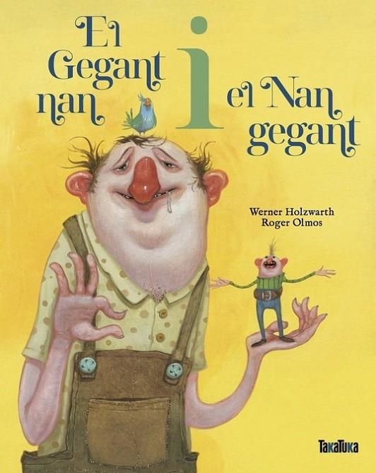 EL GEGANT NAN I EL NAN GEGANT (CAT) | 9788418821820 | WERNER HOLZWARTH