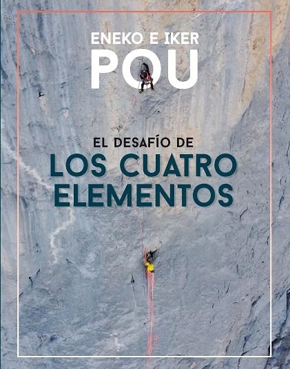 EL DESAFÍO DE LOS CUATRO ELEMENTOS | 9788482168807 | POU AZKARRAGA, ENEKO