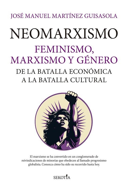 NEOMARXISMO | 9788419979148 | JOSÉ MANUEL MARTÍNEZ GUISASOLA