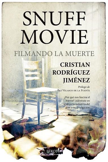 SNUFF MOVIE | 9788419979018 | CRISTIAN RODRÍGUEZ JIMÉNEZ