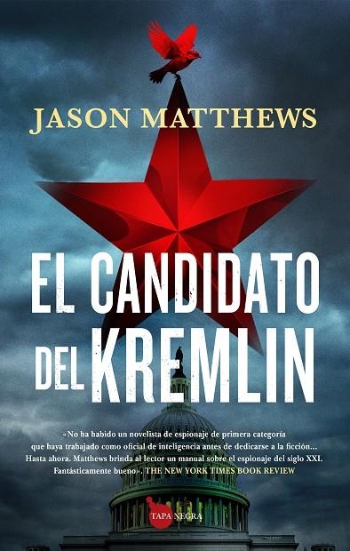 EL CANDIDATO DEL KREMLIN | 9788411313063 | JASON MATTHEWS