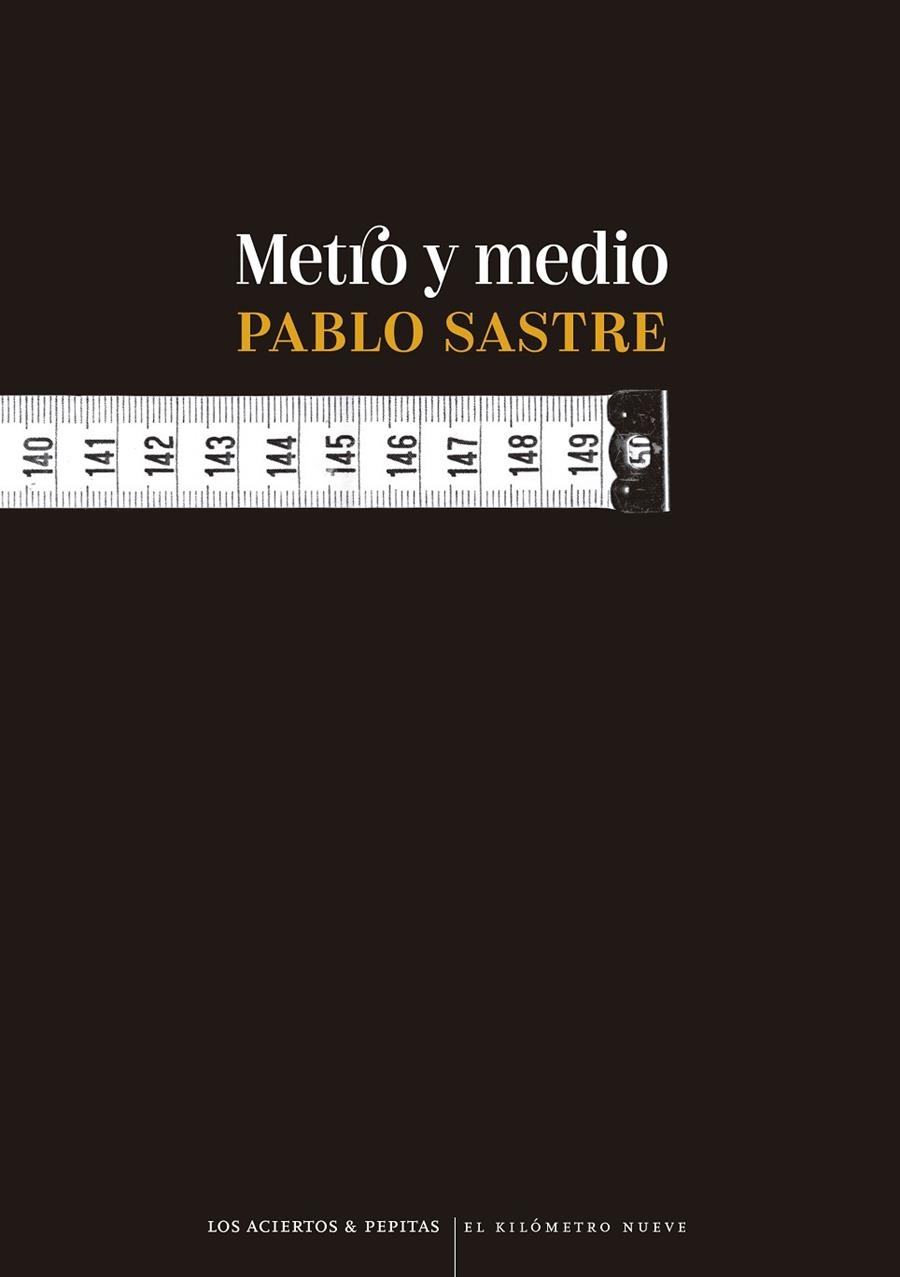 METRO Y MEDIO | 9788419689177 | SASTRE, PABLO