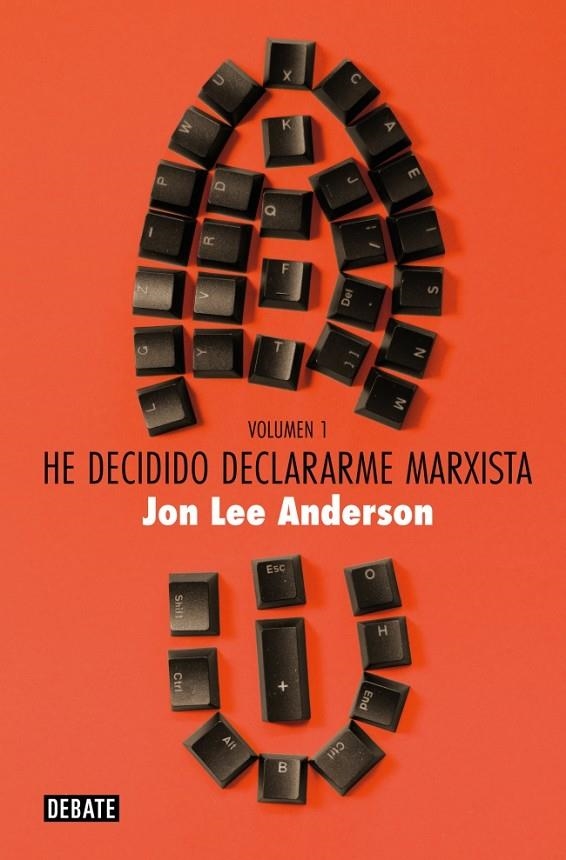 HE DECIDIDO DECLARARME MARXISTA (VOLUMEN 1) | 9788419642769 | ANDERSON, JON LEE