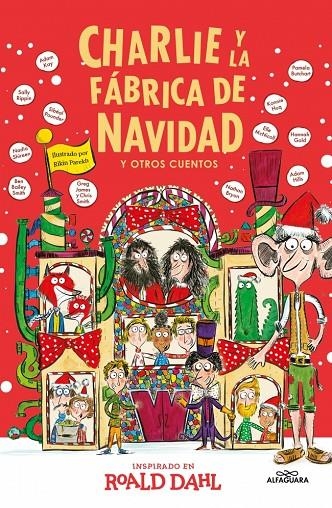 CHARLIE Y LA FÁBRICA DE NAVIDAD Y OTROS CUENTOS (COLECCIÓN ALFAGUARA CLÁSICOS) | 9788419688781 | DAHL, ROALD