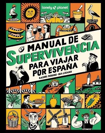 MANUAL DE SUPERVIVENCIA PARA VIAJAR POR ESPAÑA | 9788408291749 | PIÑEIRO, RAQUEL/LOZANO BÁREZ, BEATRIZ