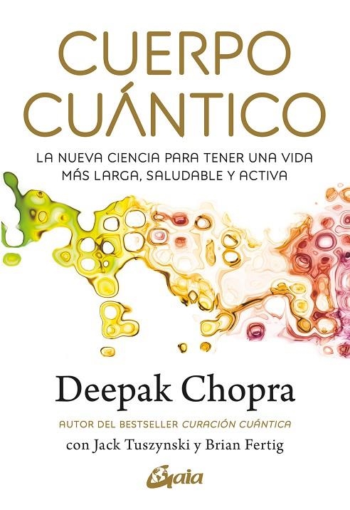 AUTOR DEL BESTSELLER CURACIÓN CUÁNTICA | 9788411081290 | CHOPRA, DEEPAK