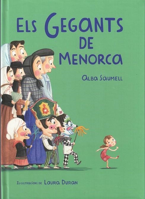 ELS GEGANTS DE MENORCA | 9788409656462 | SAUMELL ILLA, ALBA