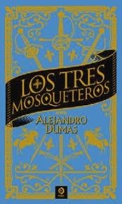 LOS TRES MOSQUETEROS | 9788497945585 | DUMAS, ALEJANDRO