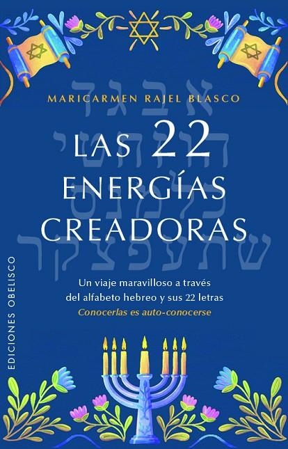 LAS 22 ENERGÍAS CREADORAS | 9788411722063 | BLASCO RUIZ, MARÍA DEL CARMEN