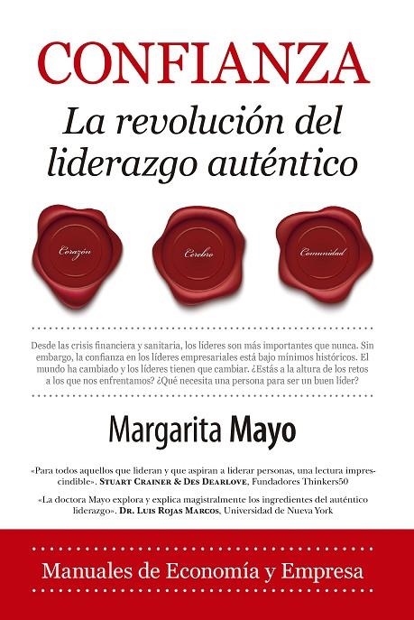 CONFIANZA. LA REVOLUCIÓN DEL LIDERAZGO AUTÉNTICO | 9788418757082 | MARGARITA MAYO