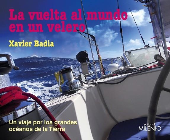 LA VUELTA AL MUNDO EN UN VELERO | 9788497439671 | BADIA VIDAL, XAVIER