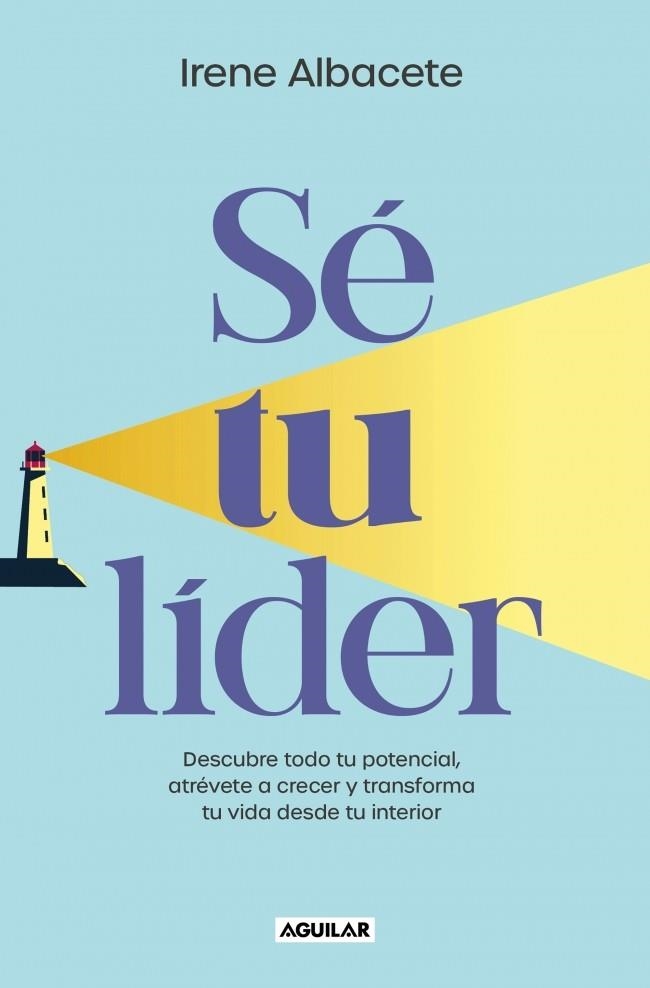 SÉ TU LIDER | 9788403524958 | ALBACETE, IRENE