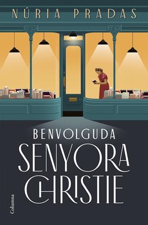 BENVOLGUDA SENYORA CHRISTIE | 9788466432801 | PRADAS ANDREU, NÚRIA