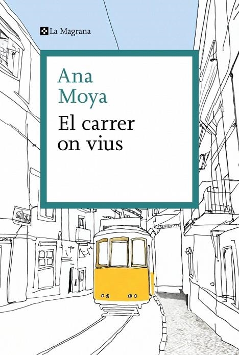 EL CARRER ON VIUS | 9788410009325 | MOYA, ANA