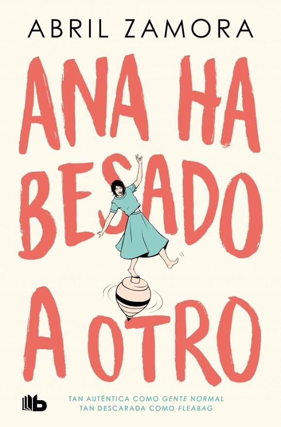 ANA HA BESADO A OTRO | 9788410381049 | ZAMORA, ABRIL