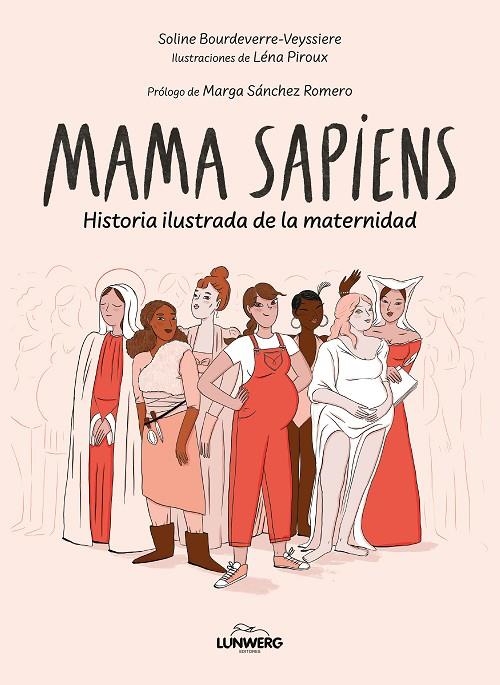 MAMA SAPIENS | 9788410378346 | BOURDEVERRE-VEYSSIÈRE, SOLINE/PIROUX, LÉNA