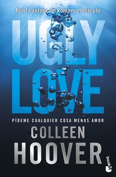 UGLY LOVE. PÍDEME CUALQUIER COSA MENOS AMOR | 9788408297697 | HOOVER, COLLEEN