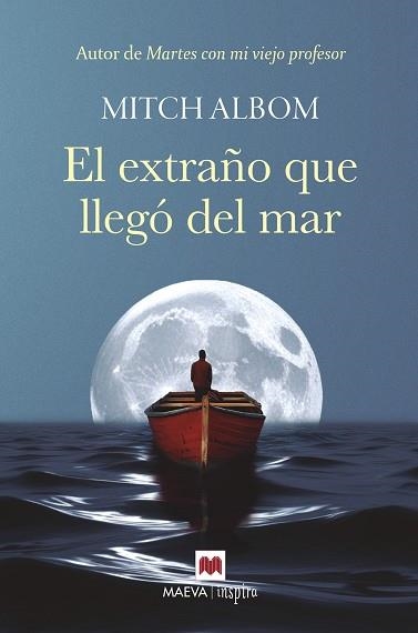 EL EXTRAÑO QUE LLEGÓ DEL MAR | 9788410260535 | ALBOM, MITCH