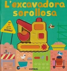 L'EXCAVADORA SOROLLOSA | 9788411582292 | CRISP, LAUREN