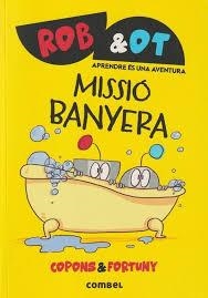 MISSIÓ BANYERA | 9788411582032 | COPONS RAMON, JAUME