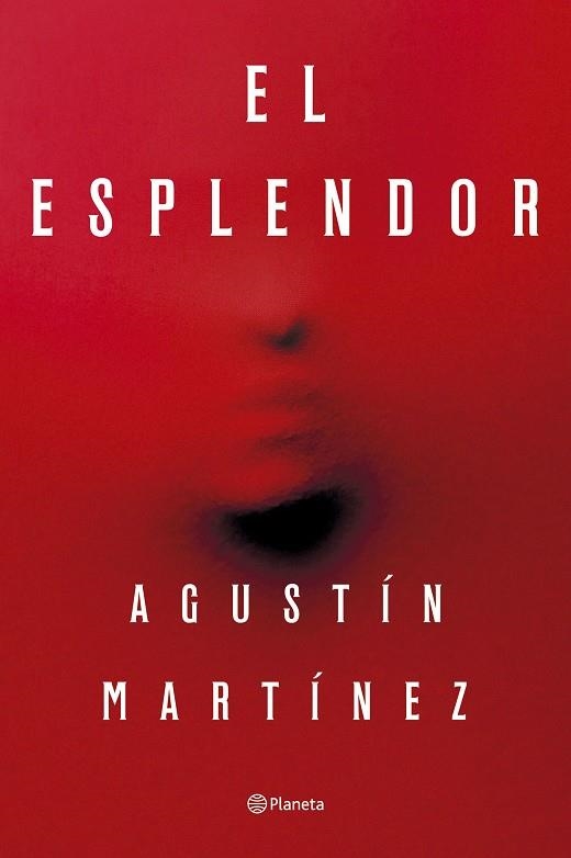 EL ESPLENDOR | 9788408297321 | MARTÍNEZ, AGUSTÍN