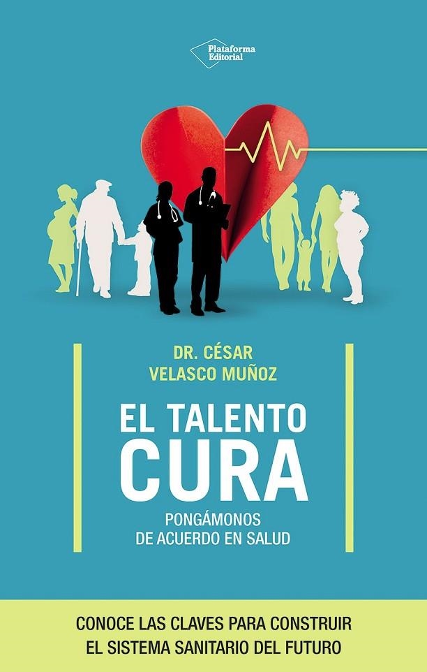 EL TALENTO CURA | 9791387568078 | VELASCO, CÉSAR