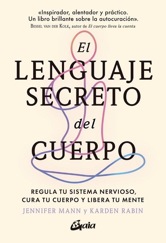 EL LENGUAJE SECRETO DEL CUERPO | 9788411081719 | MANN, JENNIFER/RABIN, KARDEN