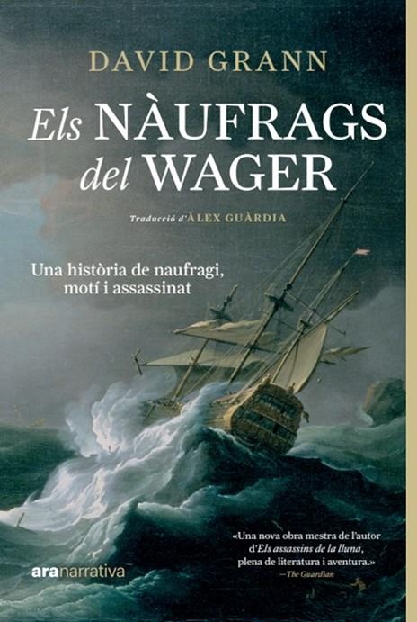 ELS NÀUFRAGS DEL WAGER | 9788411730815 | GRANN, DAVID