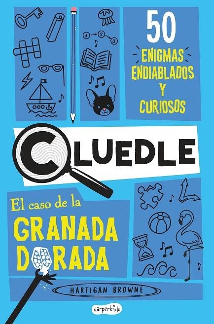 CLUEDLE: EL CASO DE LA GRANADA DORADA: 50 ENIGMAS ENDIABLADOS Y CURIOSOS (LIBRO | 9788419802699 | BROWNE, HARTIGAN