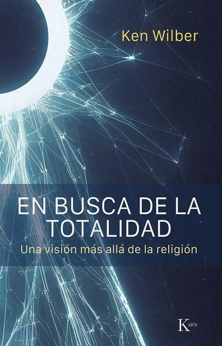 EN BUSCA DE LA TOTALIDAD | 9788411213394 | WILBER, KEN