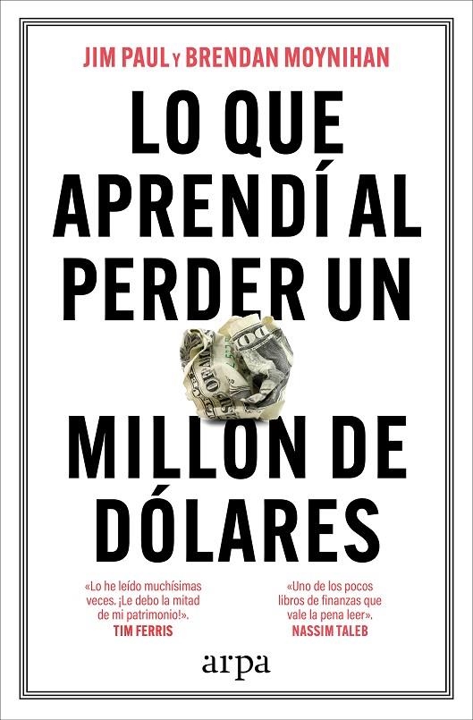 LO QUE APRENDÍ AL PERDER UN MILLÓN DE DÓLARES | 9788410313521 | PAUL, JIM/MOYNIHAN, BRENDAN