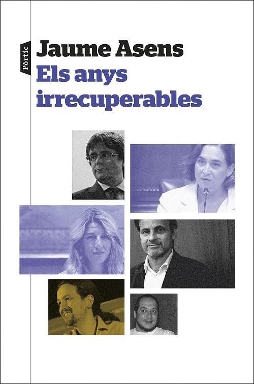 ELS ANYS IRRECUPERABLES | 9788498095944 | ASENS, JAUME