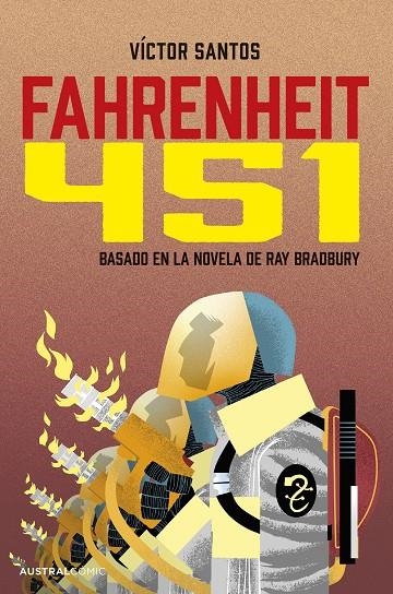 FAHRENHEIT 451 (NOVELA GRÁFICA) | 9788408298700 | BRADBURY, RAY/SANTOS, VÍCTOR