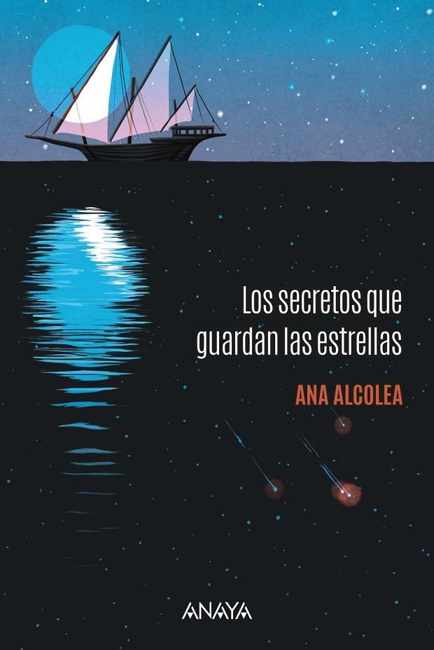 LOS SECRETOS QUE GUARDAN LAS ESTRELLAS | 9788414342695 | ALCOLEA, ANA