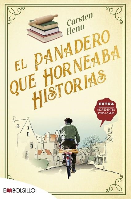 EL PANADERO QUE HORNEABA HISTORIAS | 9788418185779 | HENN , CARSTEN