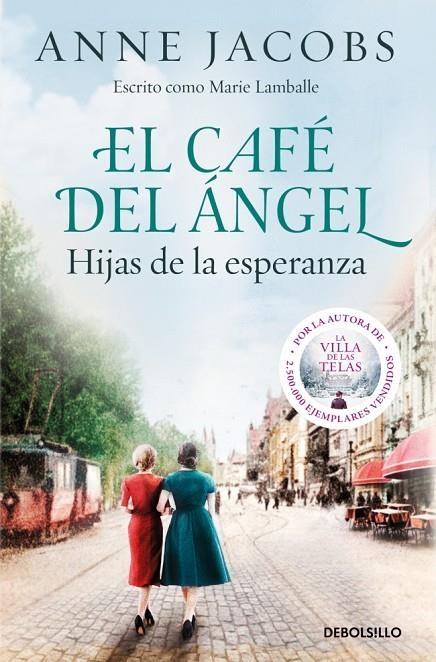 EL CAFÉ DEL ÁNGEL. HIJAS DE LA ESPERANZA (CAFÉ DEL ÁNGEL 3) | 9788466379250 | JACOBS, ANNE