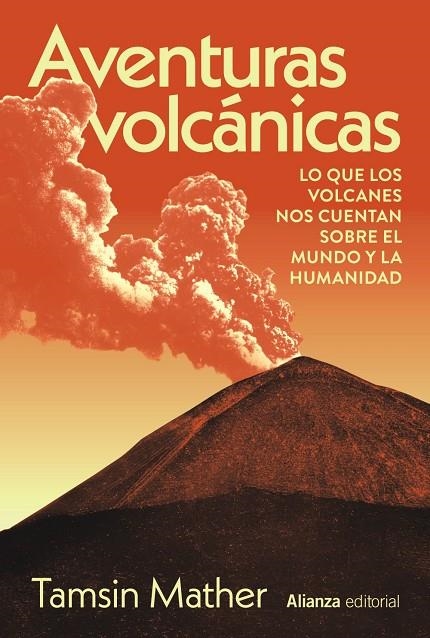 AVENTURAS VOLCÁNICAS | 9788411488914 | MATHER, TAMSIN