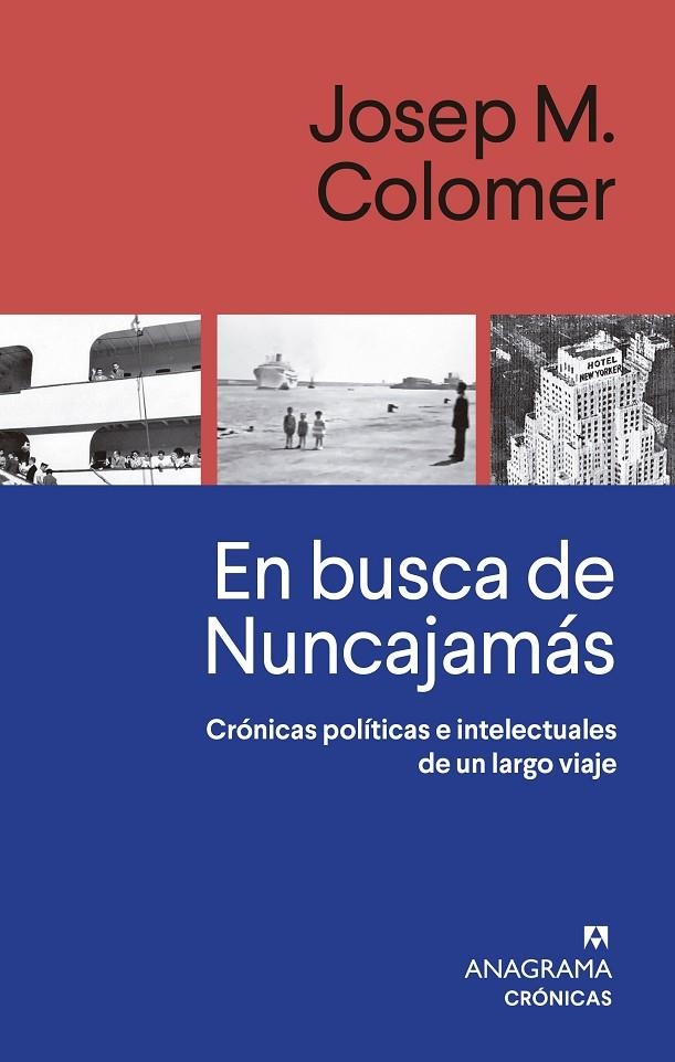 EN BUSCA DE NUNCAJAMÁS | 9788433929327 | COLOMER, JOSEP M.