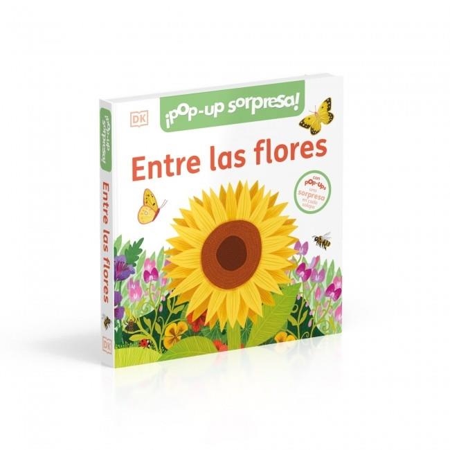 ¡POP-UP SORPRESA! - ENTRE LAS FLORES | 9780241737118 | DK