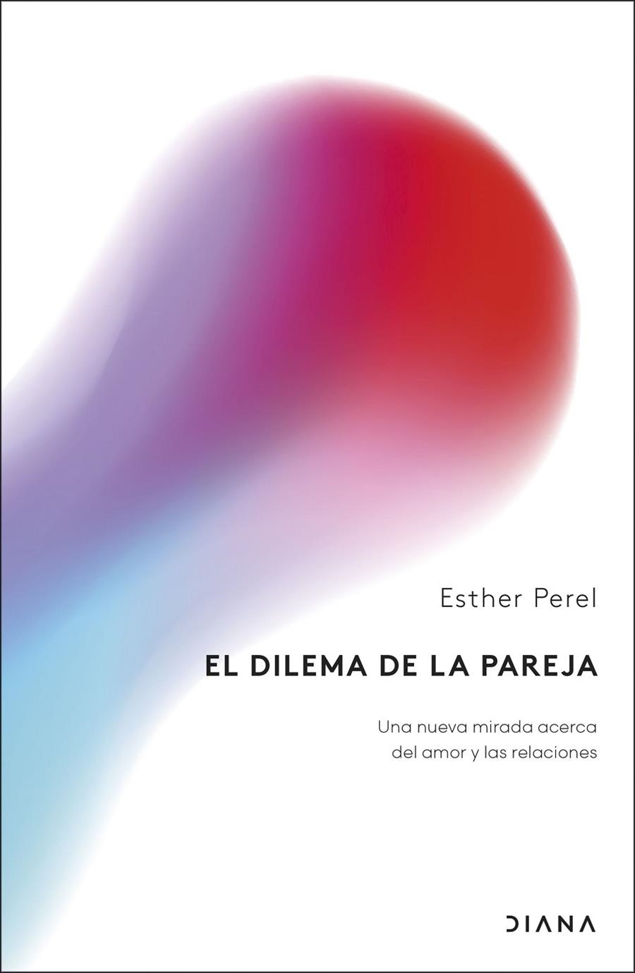 EL DILEMA DE LA PAREJA | 9788411192248 | PEREL, ESTHER