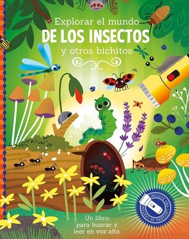 EXPLORAR EL MUNDO DE LOS INSECTOS Y OTROS BICHITOS | 9789463549578 | VV.AA.